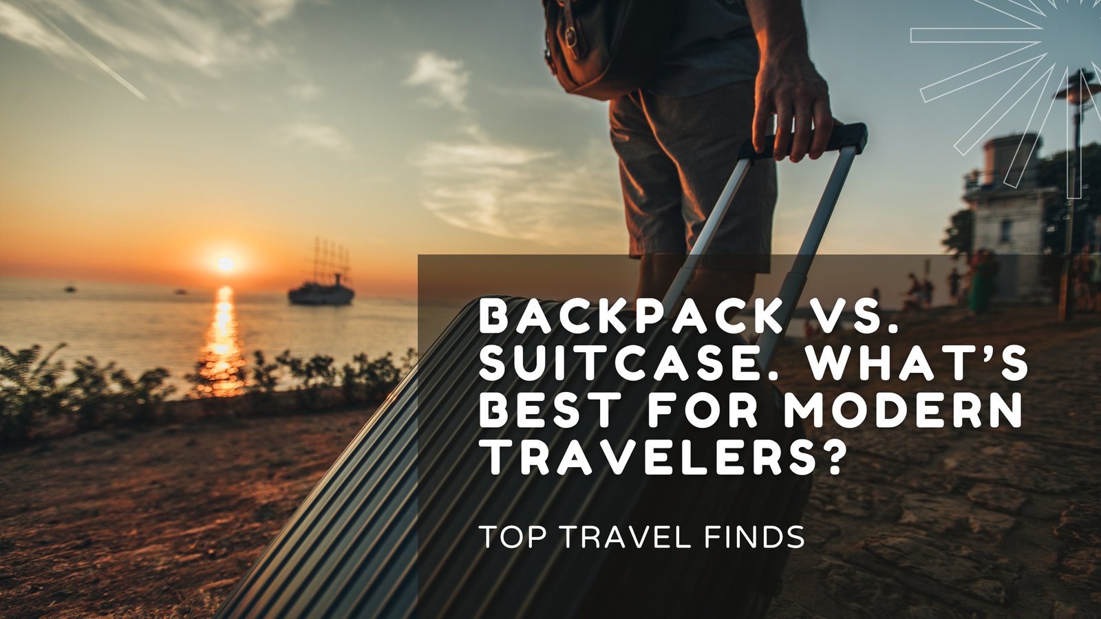 Traveler pulling a suitcase at sunset near the ocean — deciding between suitcase or backpack for modern travel.