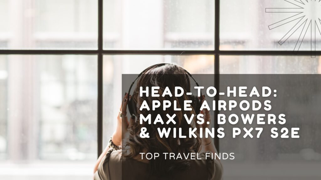 Best Headphones for travel