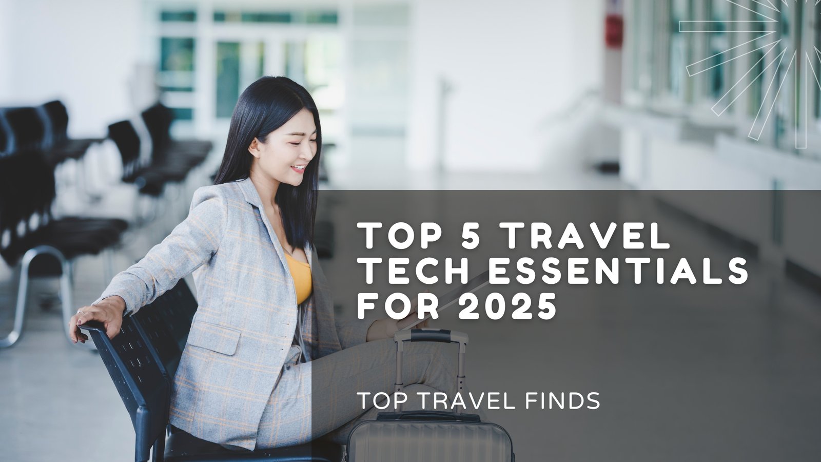 Smiling woman at an airport terminal with luggage, using a digital device — travel tech essentials 2025.